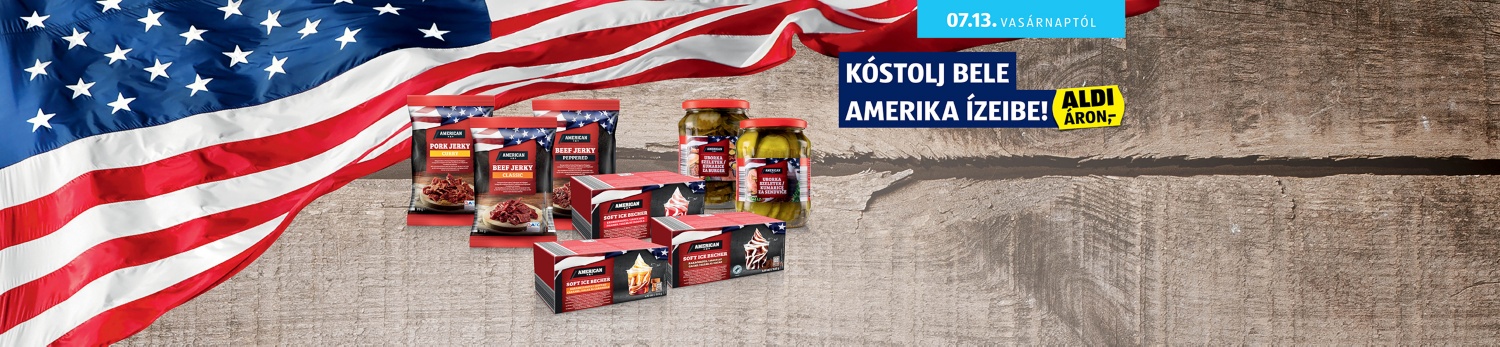 Kóstolj bele Amerika ízeibe! ALDI áron,-