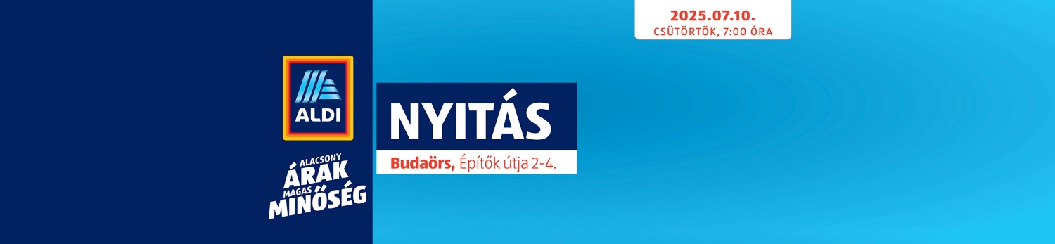 ALDI - Nyitás, Budaörs Építők útja 2-4.