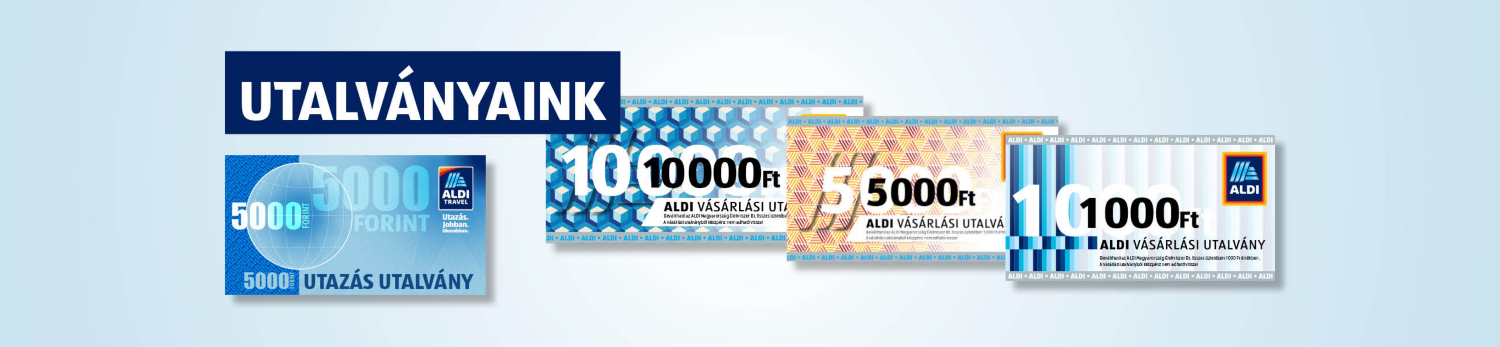 ALDI fizetési lehetőségek, utalványaink, ALDI vásárlási utalvány, ALDI utazás utalvány