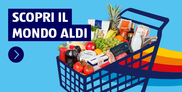 Scopri il mondo ALDI
