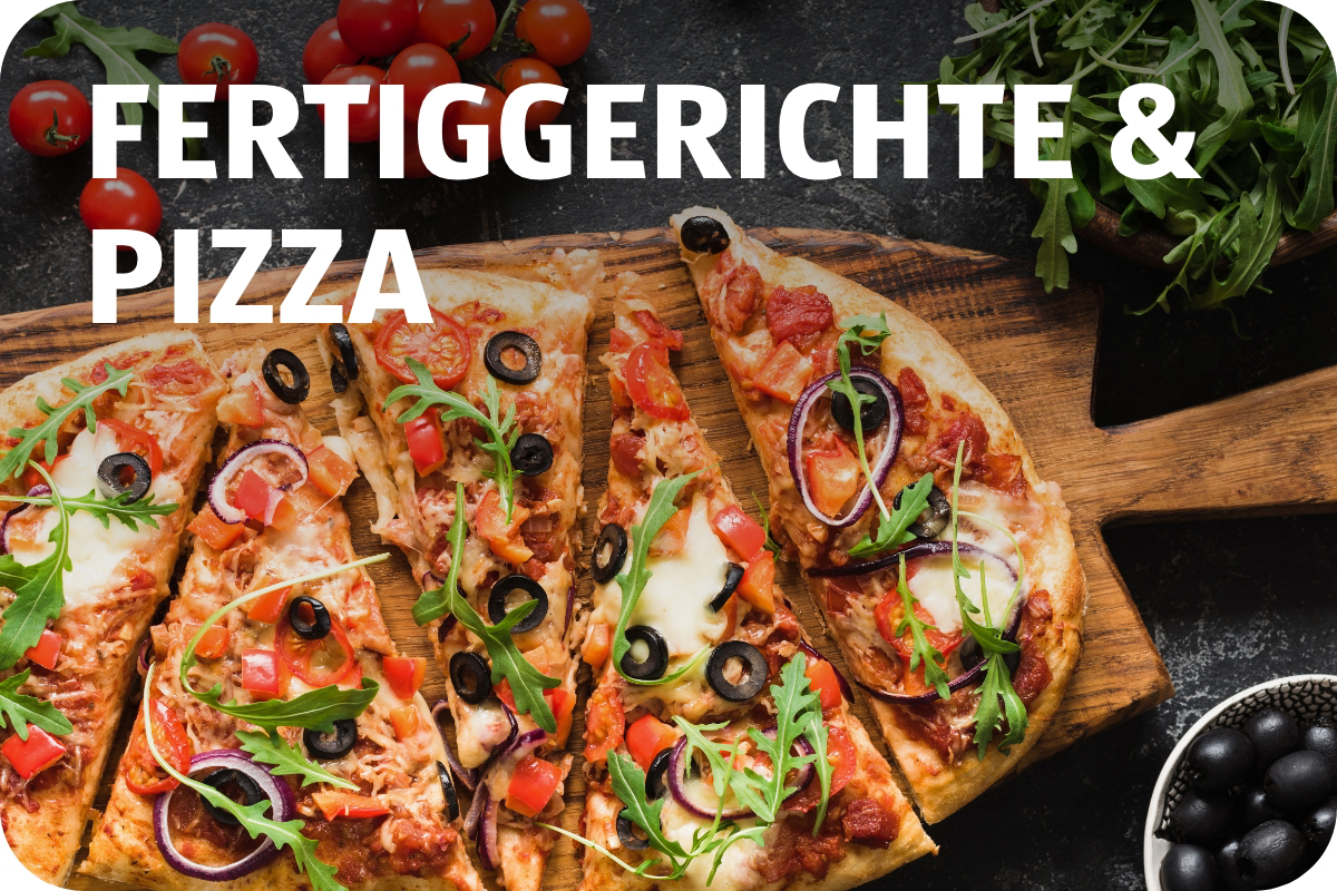 Fertiggerichte & Pizza
