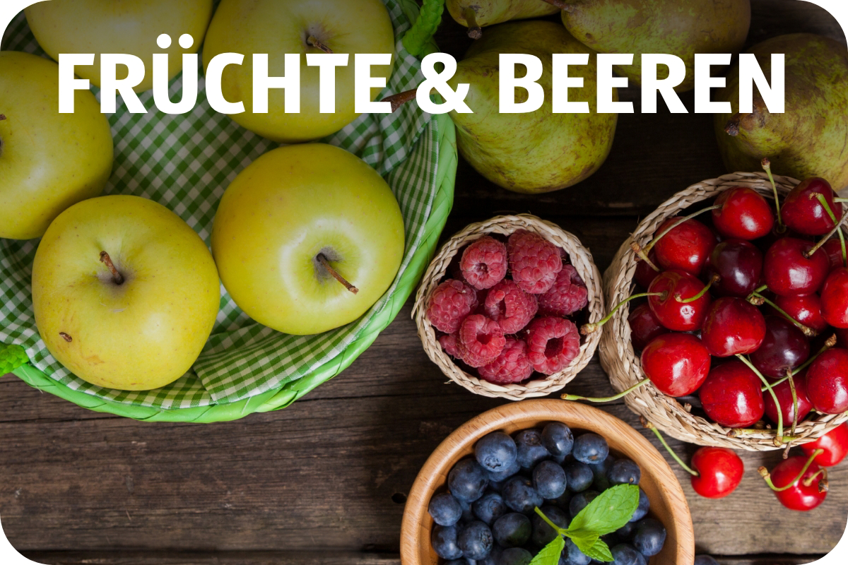 Früchte & Beeren