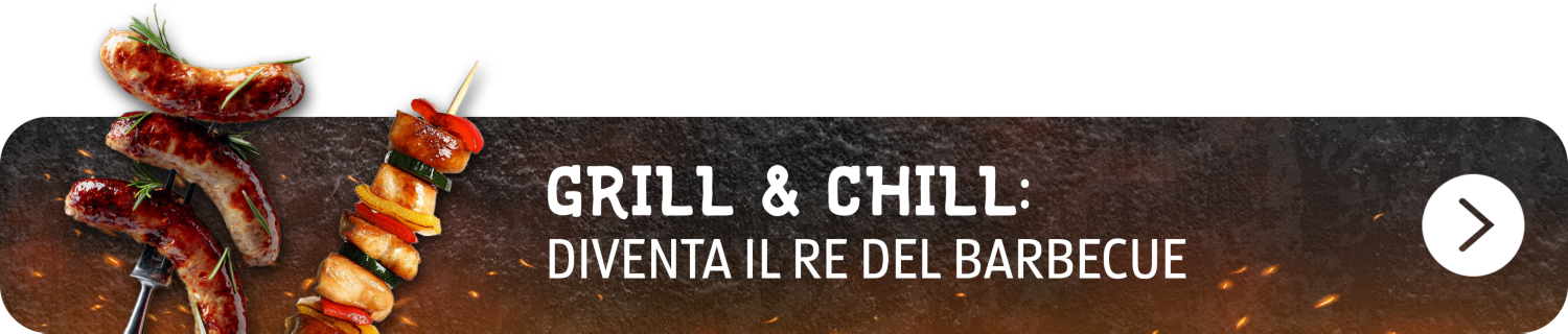 Sfoglia la brochure Grill & Chill
