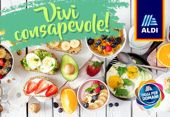 Vivi consapevole con ALDI!