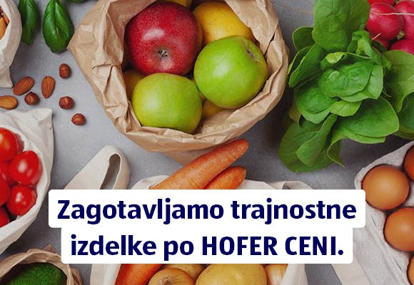 Različno sadje in zelenjava v ozadju, napis: Zagotavljamo trajnostne izdelke po HOFER CENI.