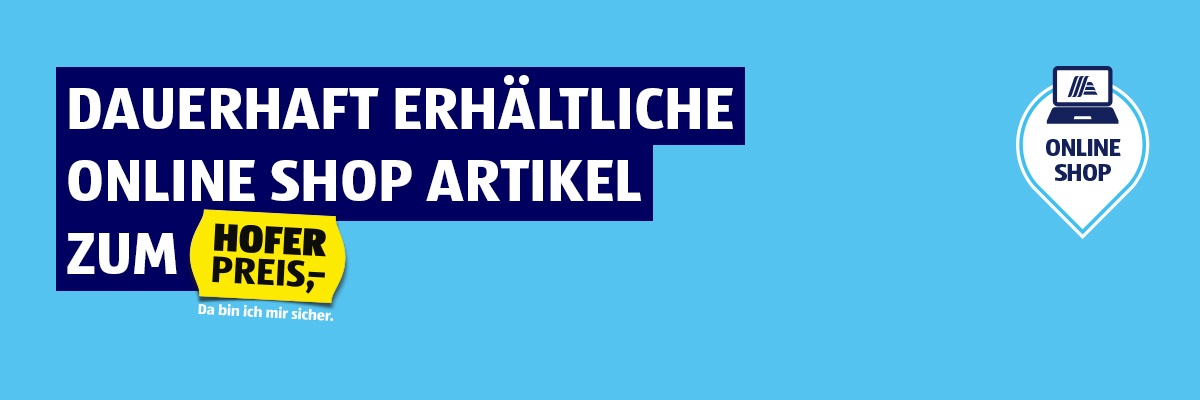 Dauerhaft erhältliche Online Shop Artikel zum Hofer Preis auf hellblauem Hintergrund