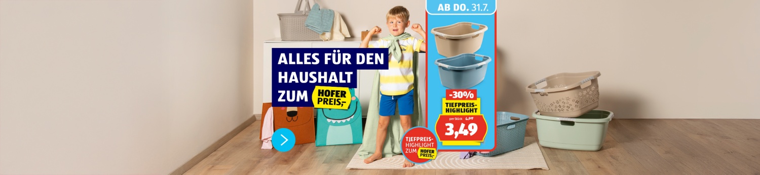 Alles für den Haushalt - ab 31.7.