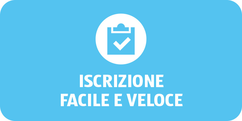 Iscrizione facile e veloce