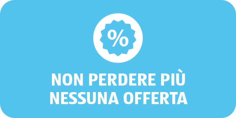 Non perdere più nessuna offerta