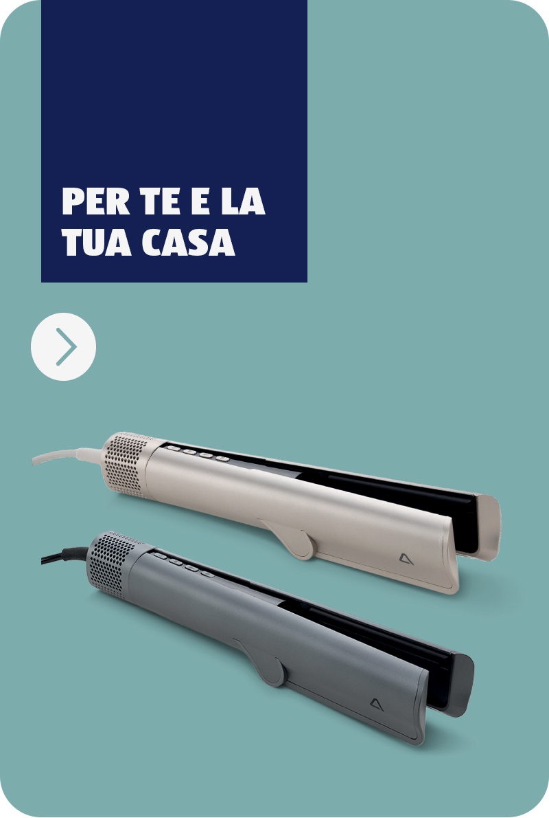 Per te e la tua casa