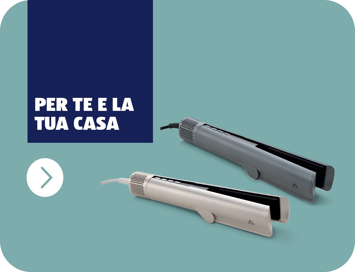 Per te e la tua casa