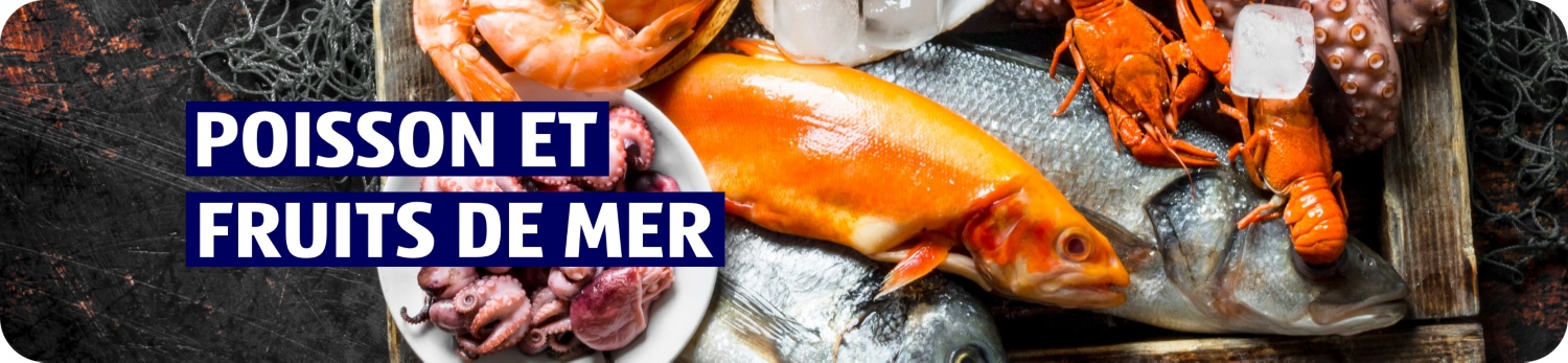 ALDI SUISSE – Poisson et fruits de mer