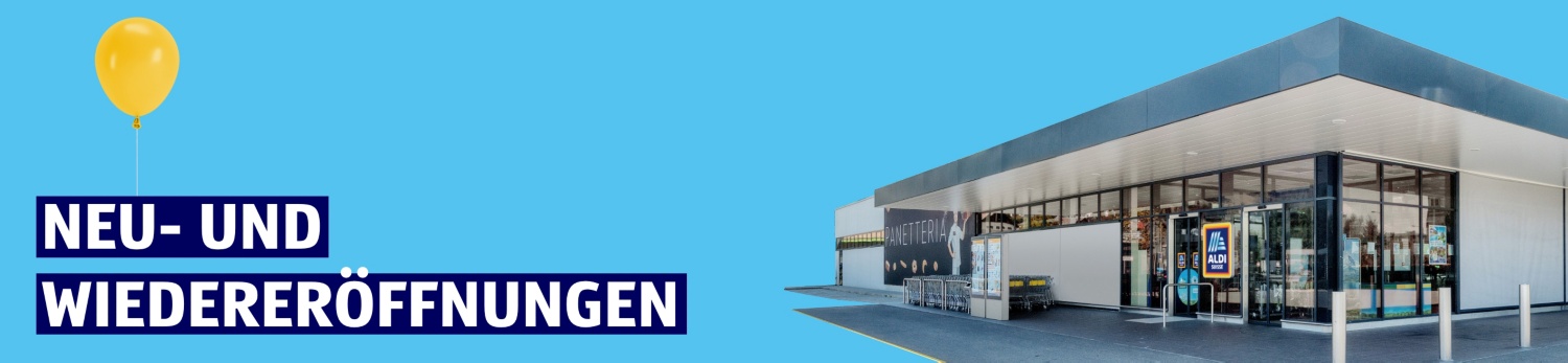 ALDI SUISSE – Neu- / Wiedereröffnung