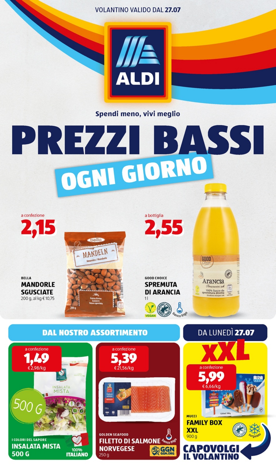 Scopri tutti i prodotti da lunedì 27 luglio