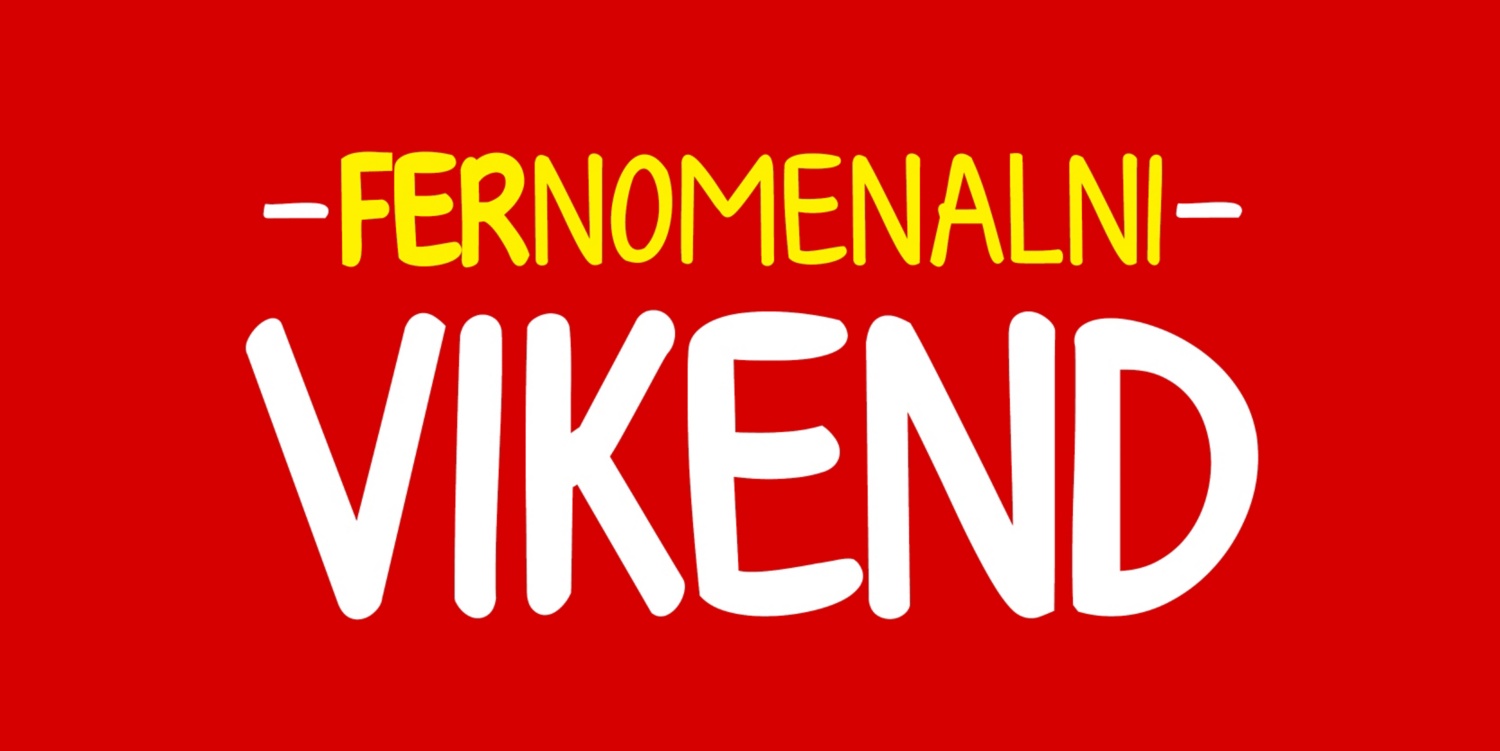 Rdeče ozadje z belo-rumenim tekstom Fernomenalni vikend