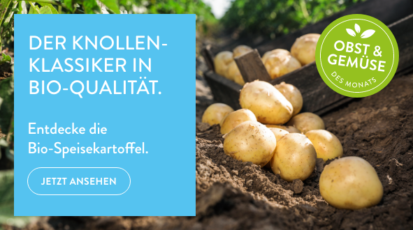 Der Knollenklassiker in Bio-Qualität