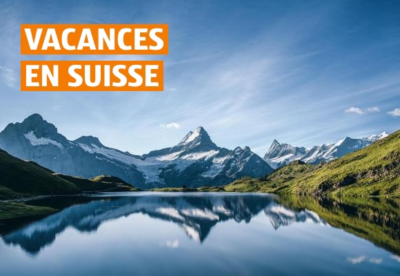 Vacances en Suisse