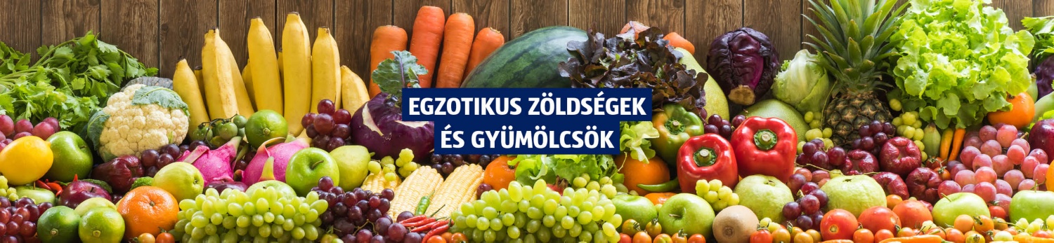 Egzotikus zöldségek és gyümölcsök