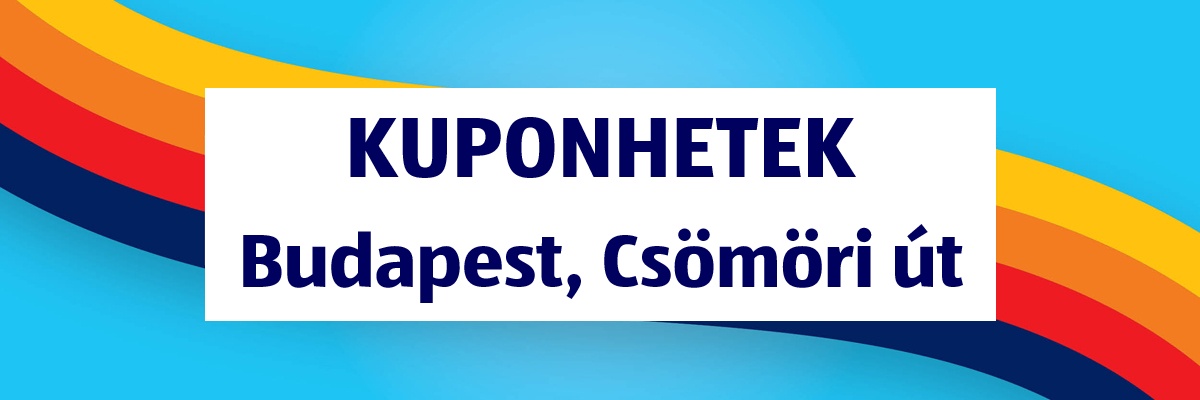 KUPONHETEK - Budapest, Csömöri út