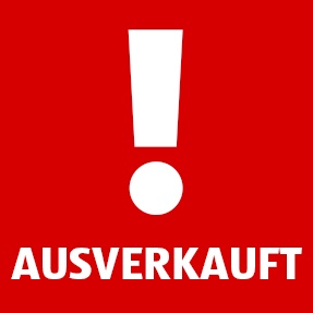 Hinweis Ausverkauft