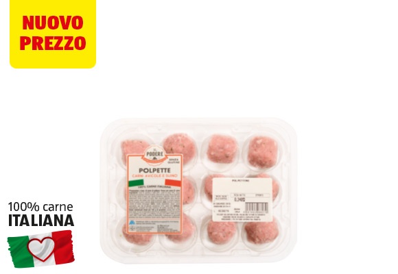 IL PODERE Polpette di tacchino, pollo e suino