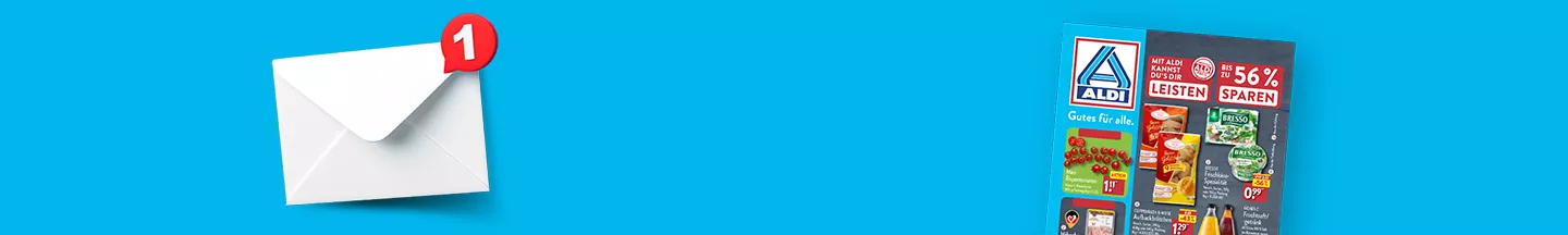 Dein ALDI Newsletter - Angebote, Prospekte und mehr.