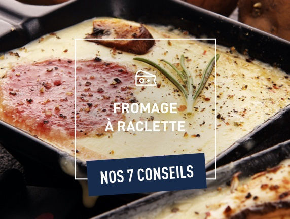 Fromage à raclette : nos 7 conseils pour fondre de bonheur