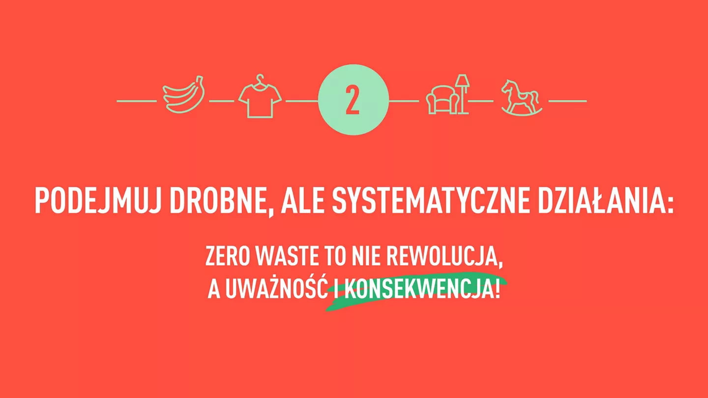 Podejmuj drobne, zle sysyematyczne działania