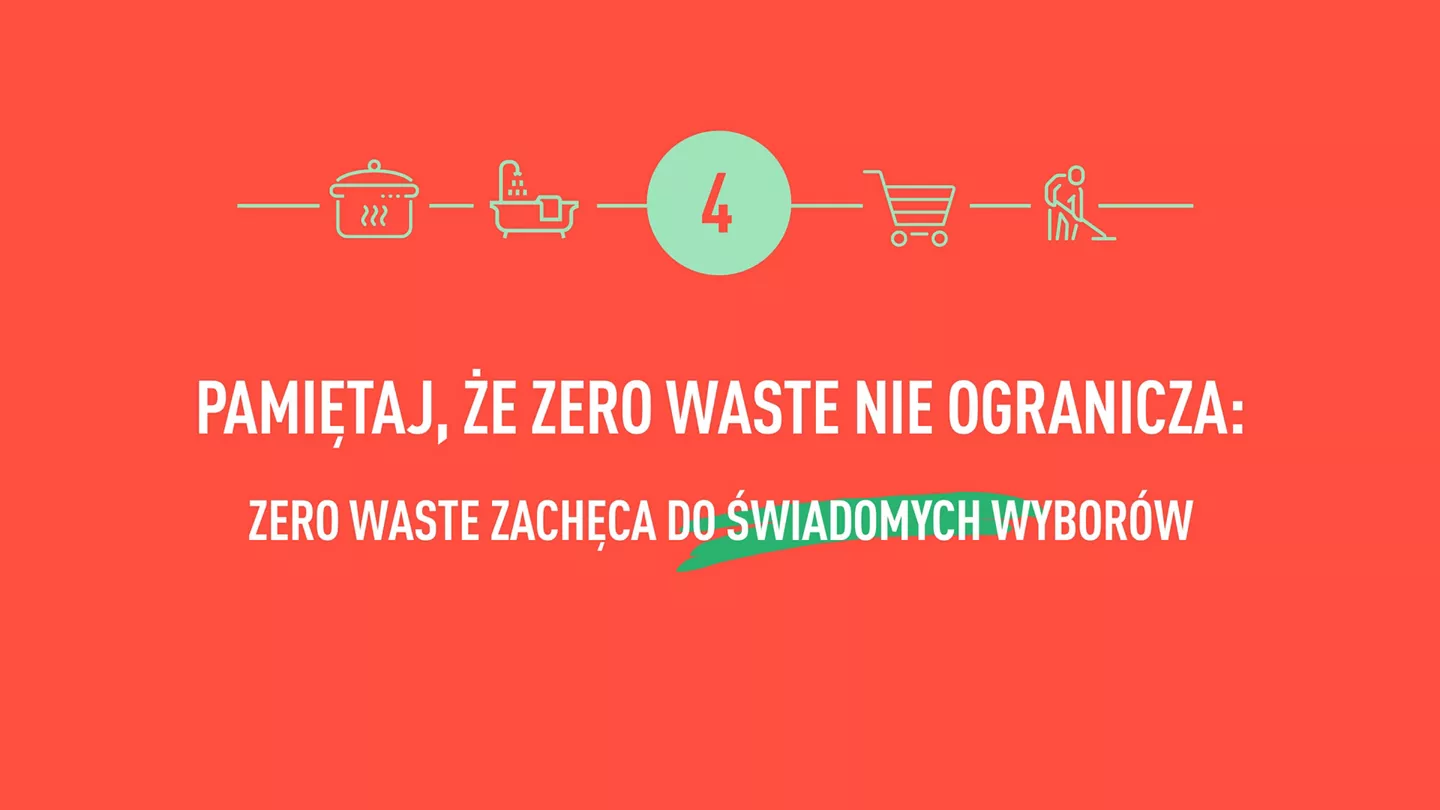 Pamiętaj, że zero waste nie ogranicza
