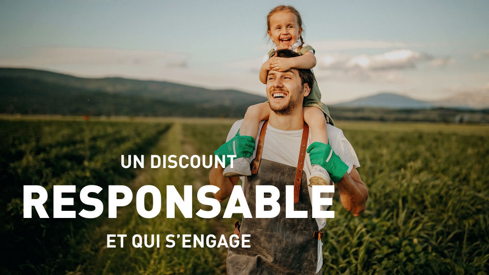 Un discount responsable et qui s'engage