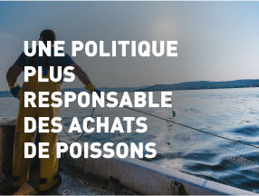 Une politique plus responsable des achats de poissons
