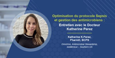 Optimisation des protocoles sepsis et AMS - Dr Katherine Perez