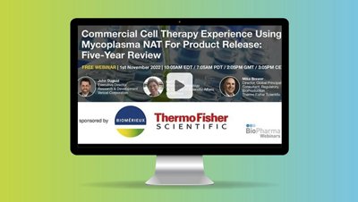 Commercial Cell Therapy Experience Using Mycoplasma NAT Webinar 
