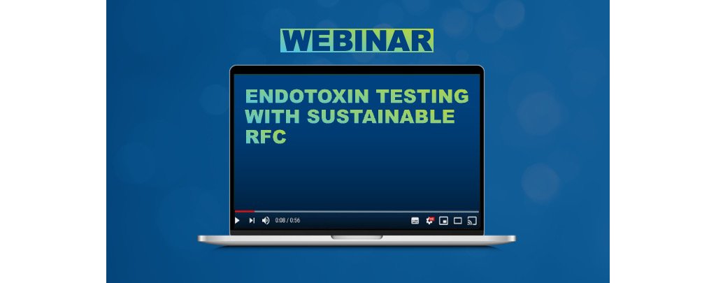Endotoxin Testing With Sustainable rFC