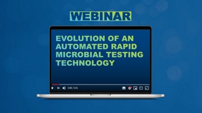 Evolution of an Automated Rapid Microbial Testing Technology Webinar