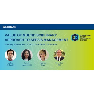 ISID WEBINAR THE VALUE OF A MULTIDISCIPLINARY APPROACH TO SEPSIS MANAGEMENT