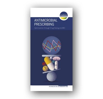 bioMérieux - Antimicrobial prescribing Optimization through drug dosing and MIC booklet