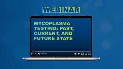 Mycoplasma Testing Webinar
