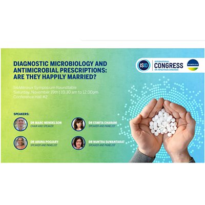 bioMérieux - ISID Webinar: Diagnostic microbiology and antimicrobial prescriptions: Are they happily married?