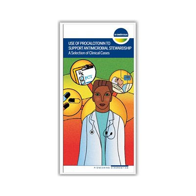 Use of procalcitonin to support antimicrobial stewardship - A selection of clinical cases Booklet