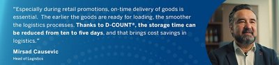 A quote saying: Thanks to D-COUNT, the storage time can be reduced from ten to five days, bringing cost savings in logistics.