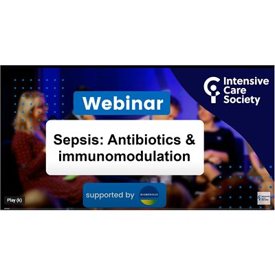 bioMérieux - Sepsis - ICS Webinar Sepsis: antibiotics and immunomodulation