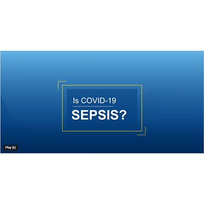 Is COVID-19 Sepsis?