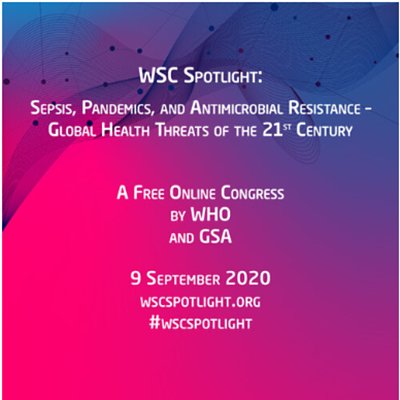 World Sepsis Congress Spotlight: Sepsis, Pandemics, and Antimicrobial Resistance – Global Health Threats of the 21st Century