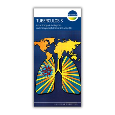 Tuberculosis - A practical guide to diagnosis and management of latent and active TB