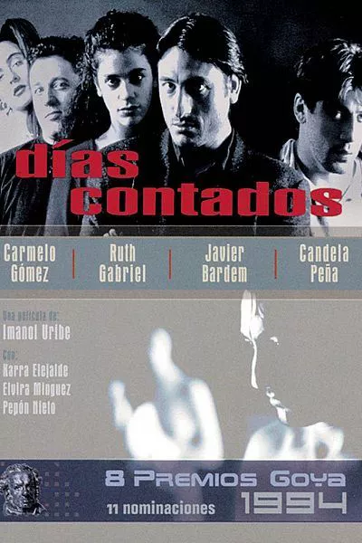 "Días contados" (Imanol Uribe), ocho premios, entre ellos mejor película, dirección y guion adaptado. 1995.
