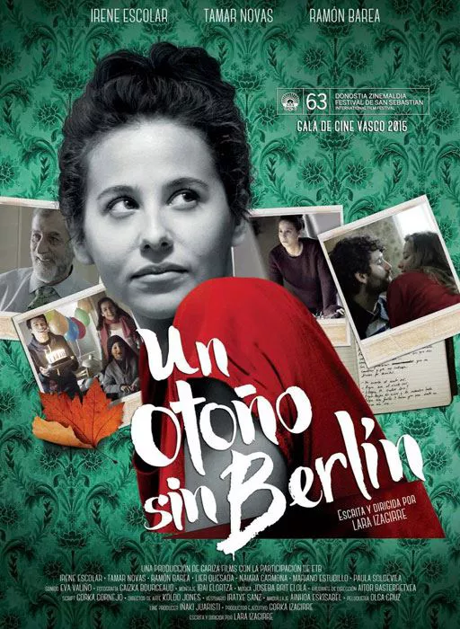 "Un otoño sin Berlín" (Lara Izagirre), mejor actriz revelación (Irene Escolar). 2016.