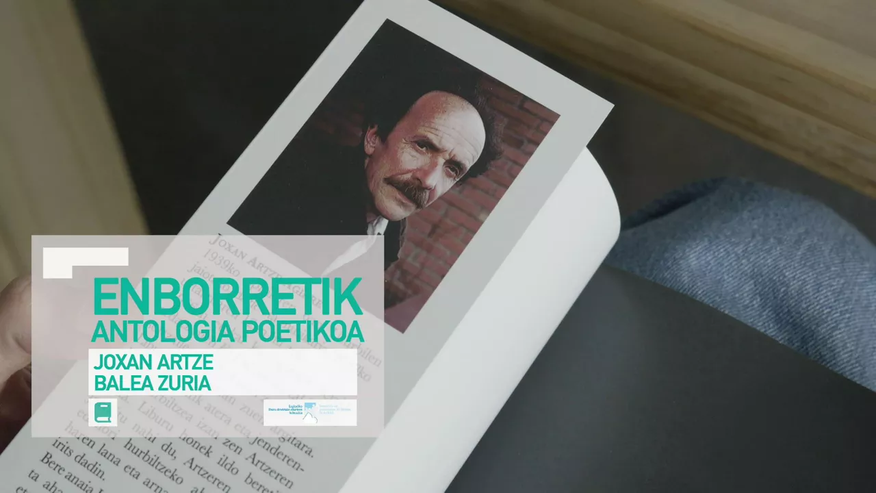 Kulturklik ENBORRETIK JOXAN ARTZE BALEA ZURIA ANTOLOGIA