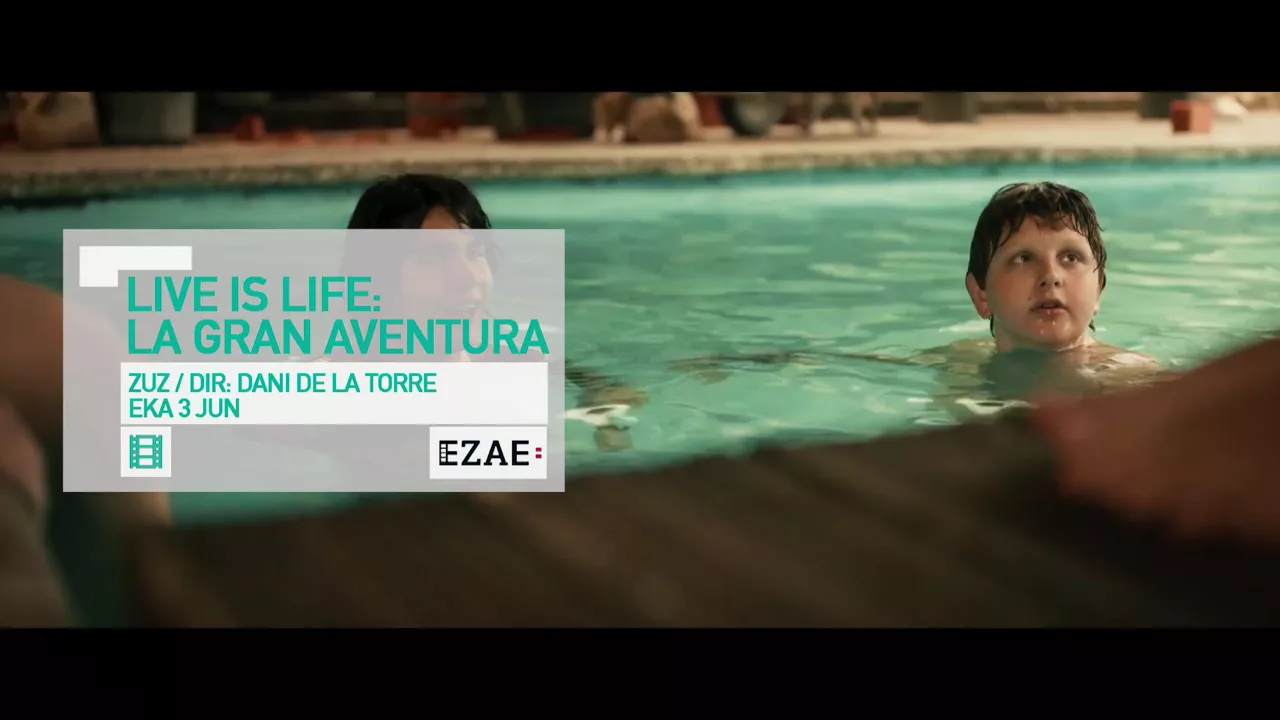 Kulturklik EZAE live is life la gran aventura dani torre albert espinosa