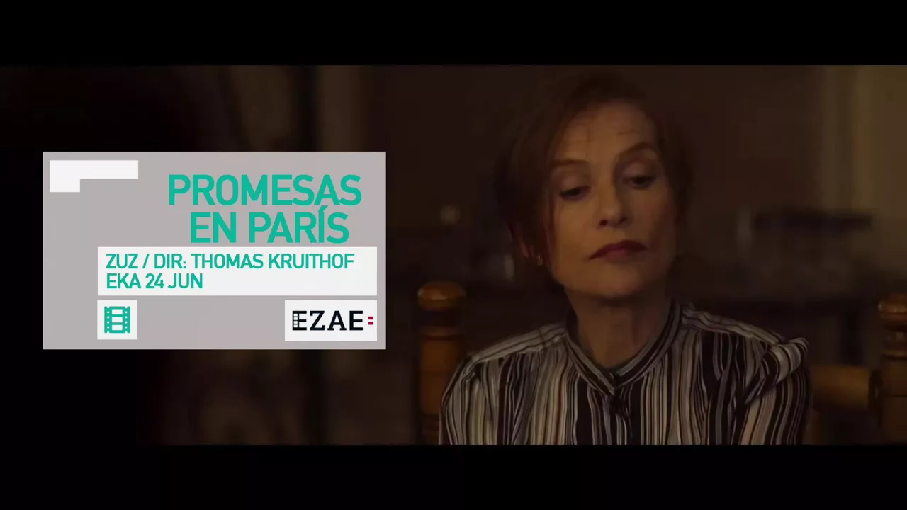 Kulturklik EZAE promesas paris thomas kruithof huppert filmax